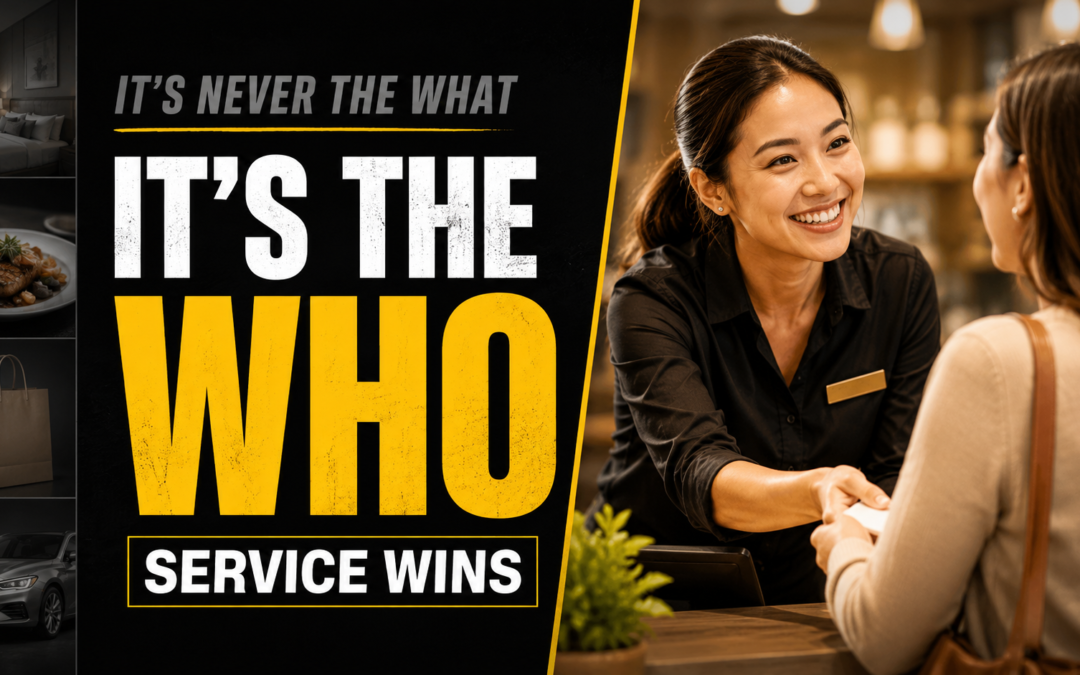 It’s Never the What, It’s the Who: How Great Businesses Win on Service – Ep 78